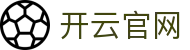开云官网·九游娱乐电游游戏-(中国)完美体育开云九游娱乐手机网址九游娱乐网址欢迎您
